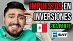 Impuestos en Inversiones en México 2020
