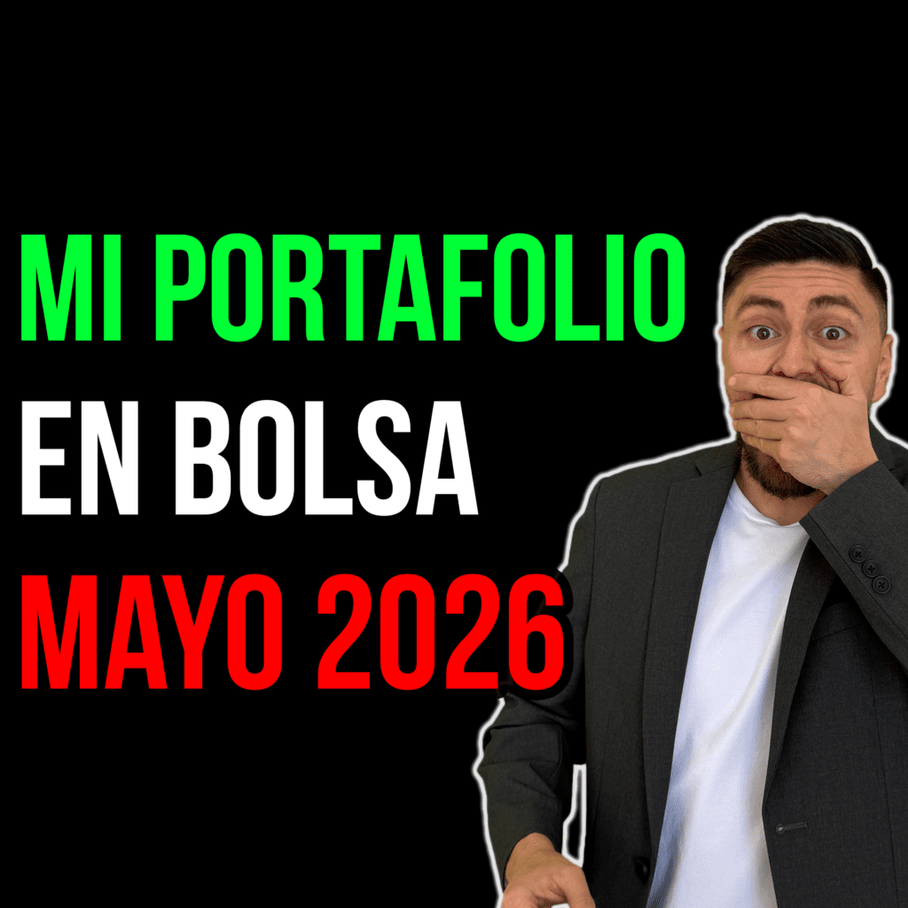 $750,000+ en BOLSA DE VALORES: Mi PORTAFOLIO a Mayo 2026